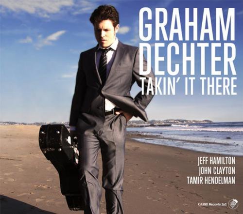 Graham Dechter/Takin' It There